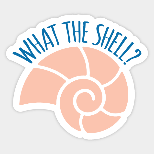 What The Shell Funny Pun Sticker by oddmatter